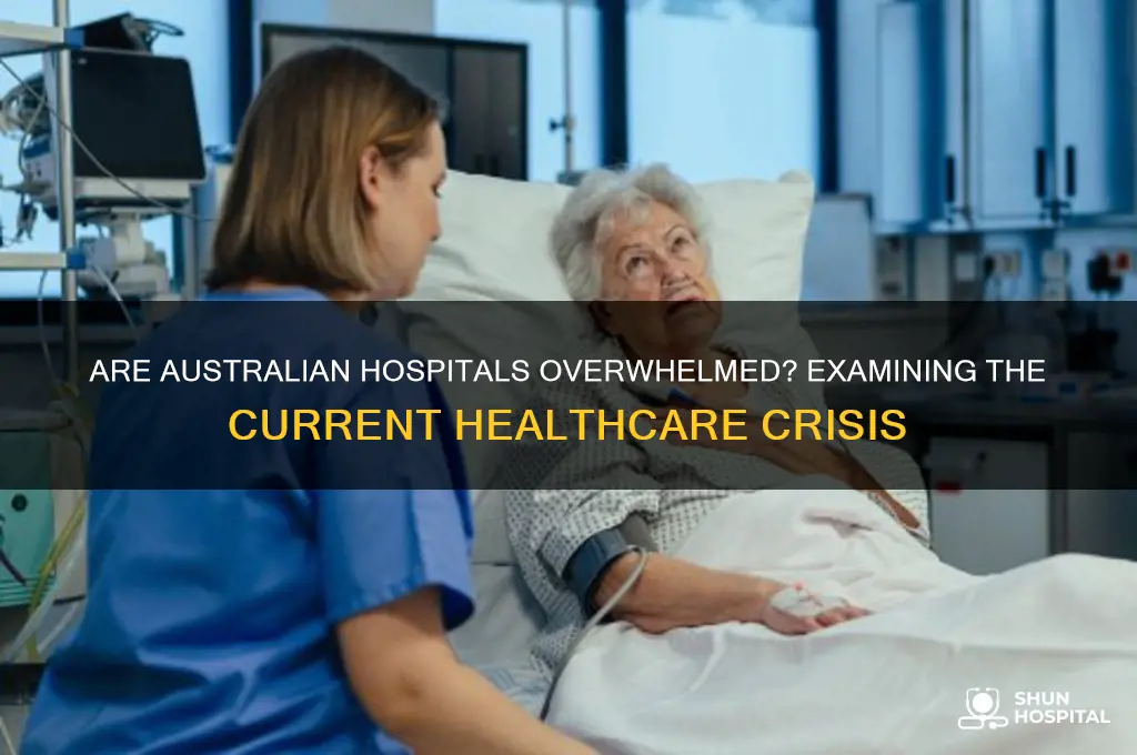 are hospitals overwhelmed in australia