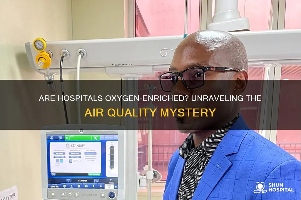 are hospitals oxygen enriched