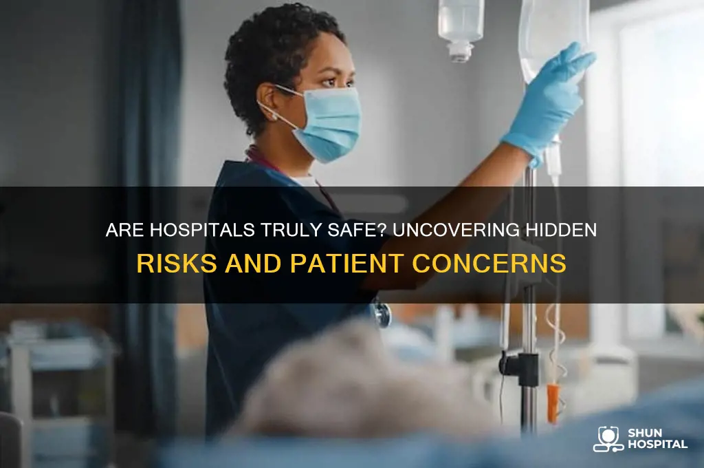 are hospitals really safe