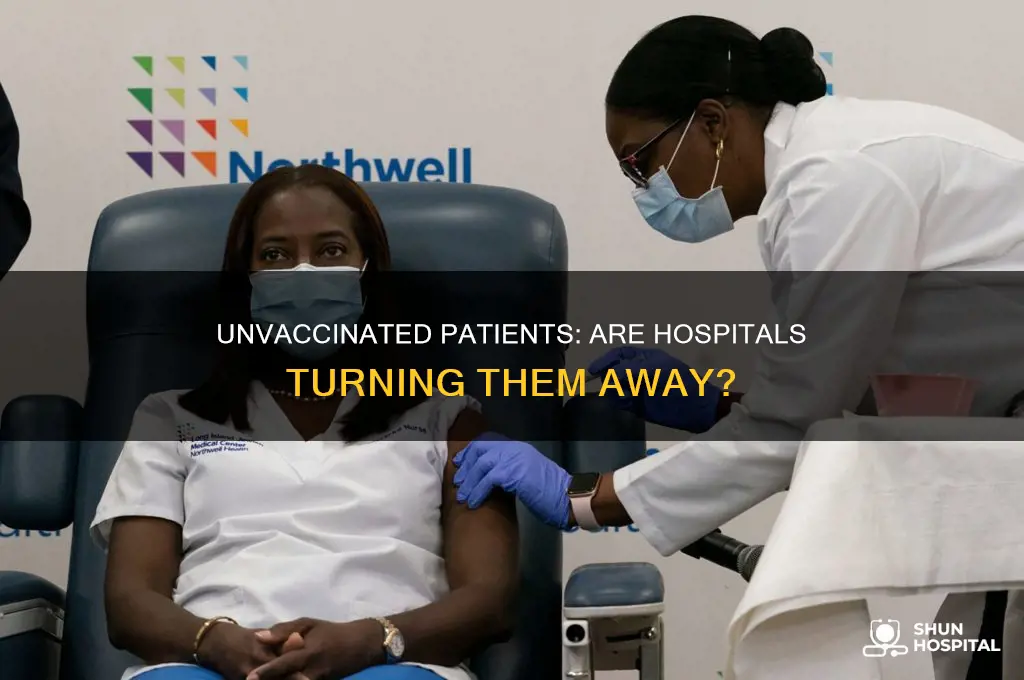 are hospitals refusing unvaccinated