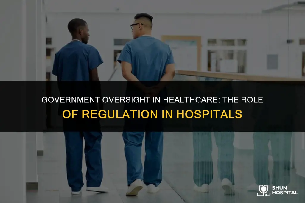 are hospitals regulated by the government