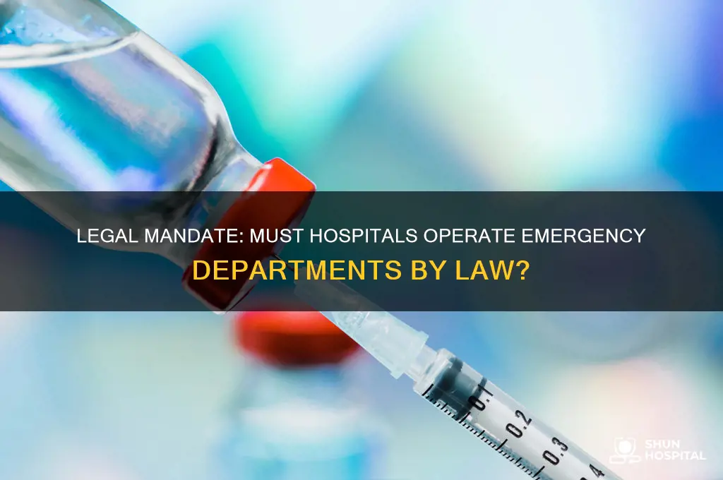 are hospitals required by law to have an emergency department