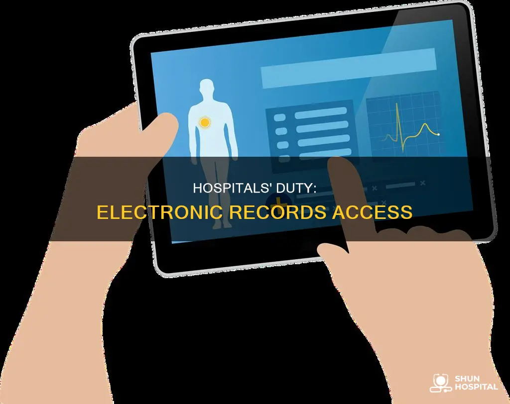 are hospitals required to give electronic records