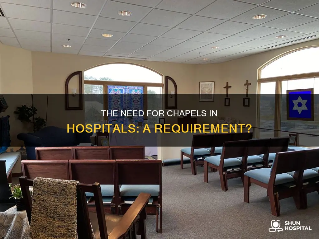 are hospitals required to have a chapel