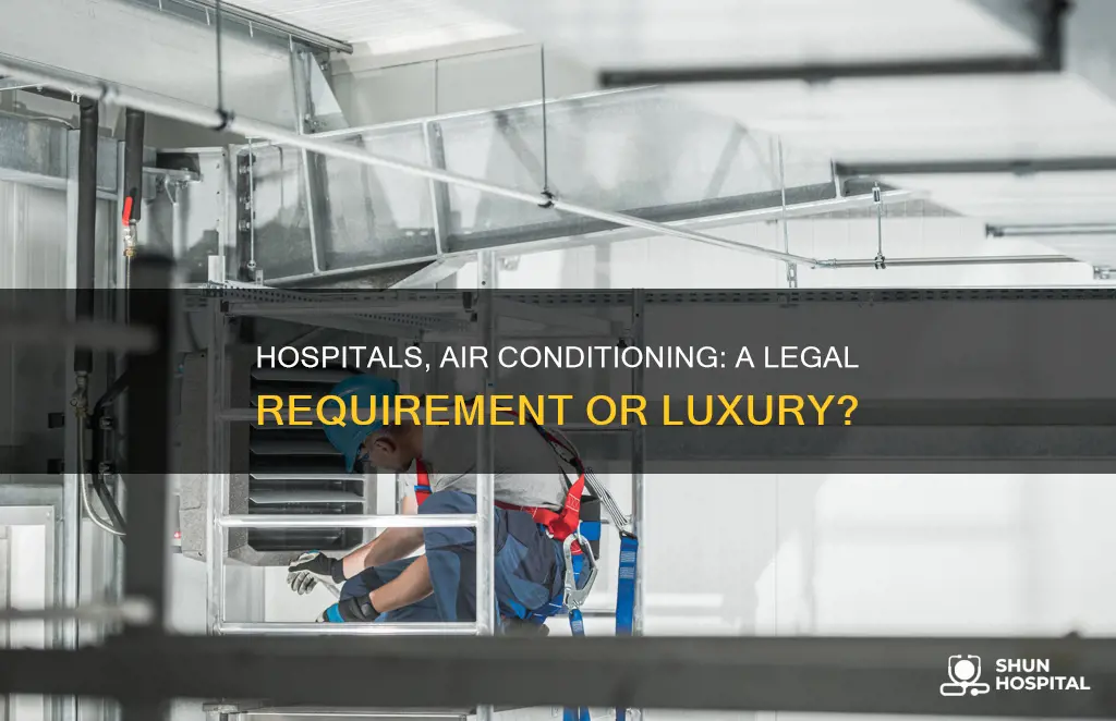 are hospitals required to have air conditioning