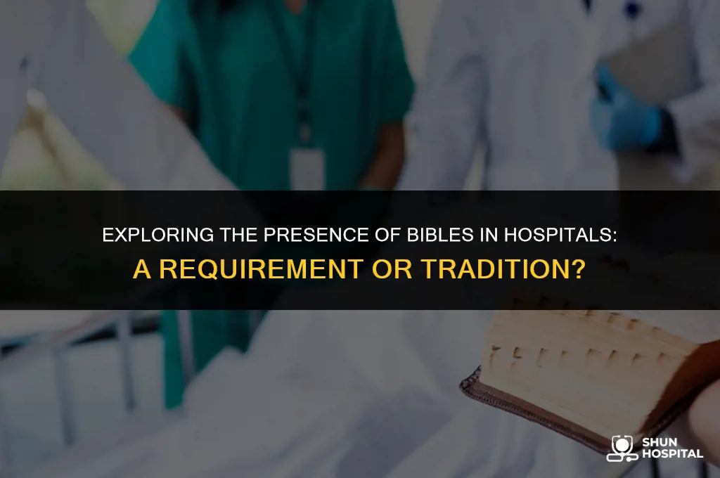 are hospitals required to have bibles