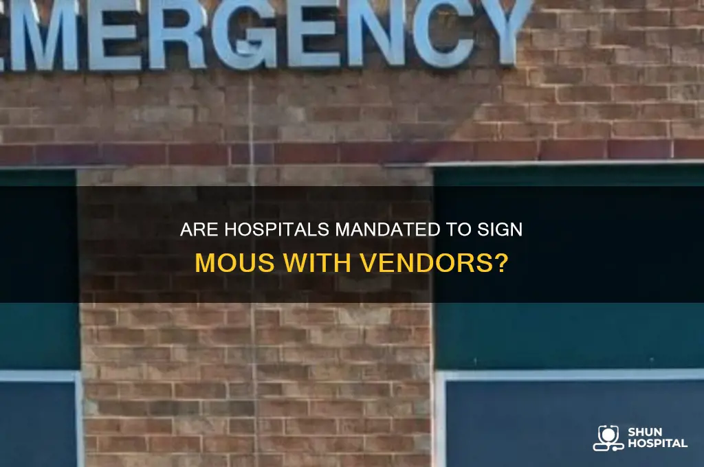 are hospitals required to have mou