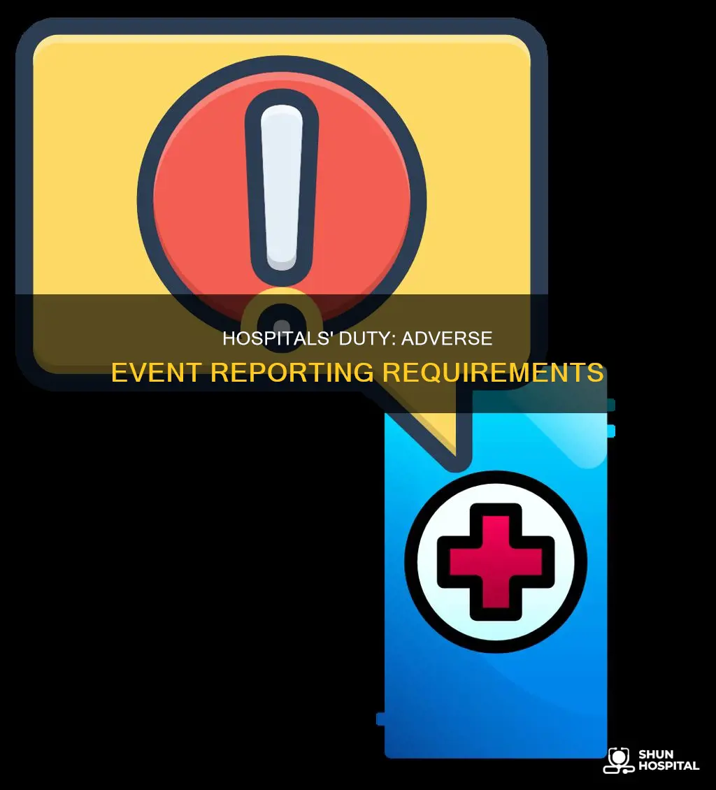 are hospitals required to report adverse events