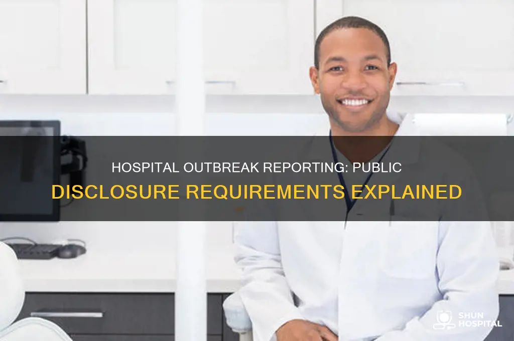 are hospitals required to report outbreaks to the public