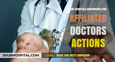 Hospitals: Liable for Affiliated Doctors' Actions?