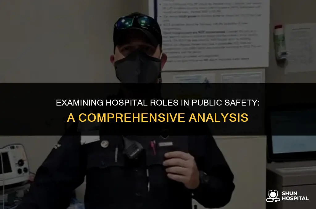 are hospitals responsible for public safety