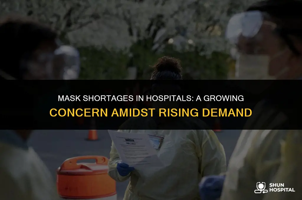 are hospitals running out of masks