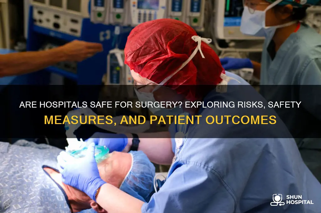 are hospitals safe for surgery