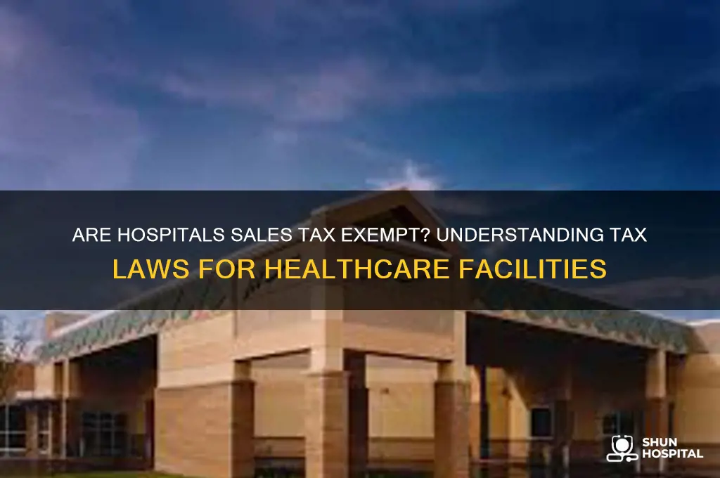 are hospitals sales tax exempt