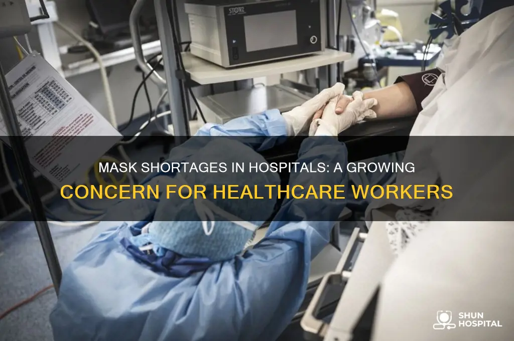 are hospitals short on masks
