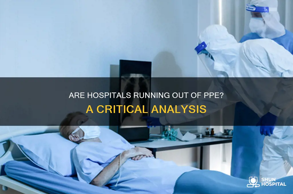 are hospitals short on ppe
