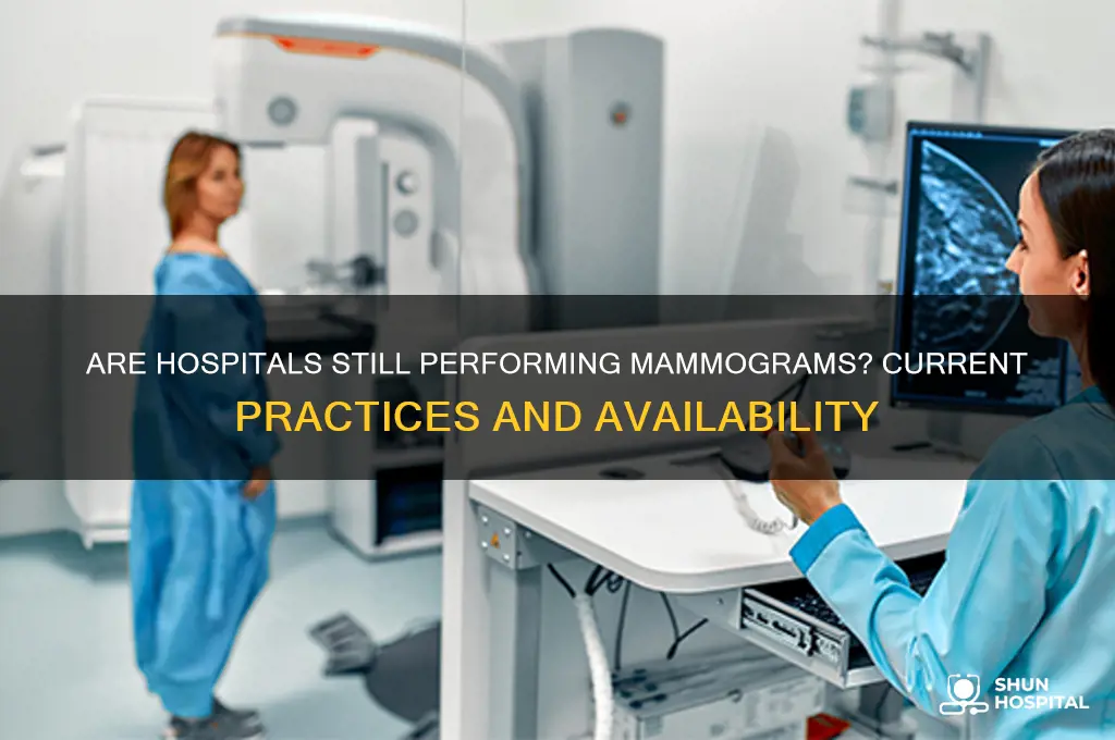 are hospitals still doing mammograms