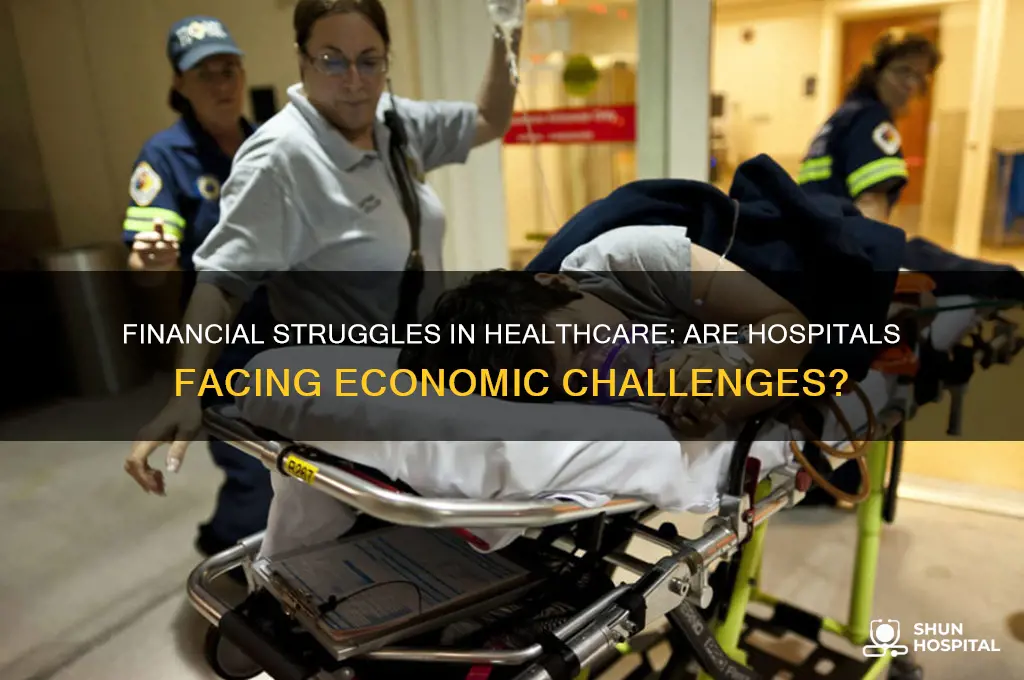 are hospitals struggling financially
