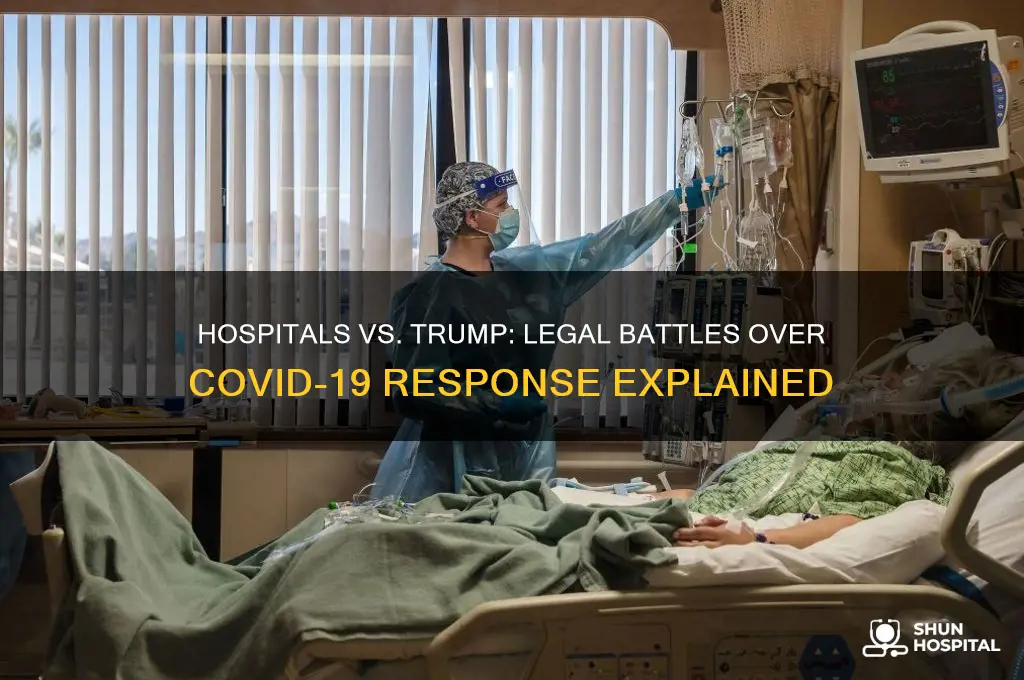 are hospitals suing trump