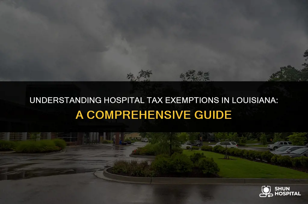 are hospitals tax exempt in louisiana