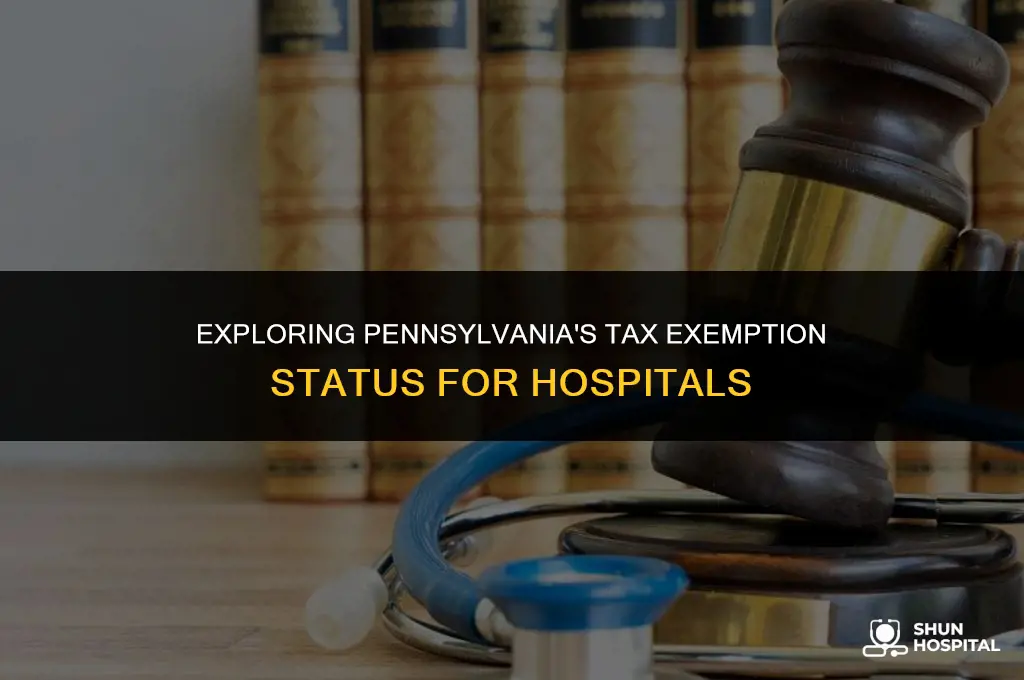 are hospitals tax exempt in pa
