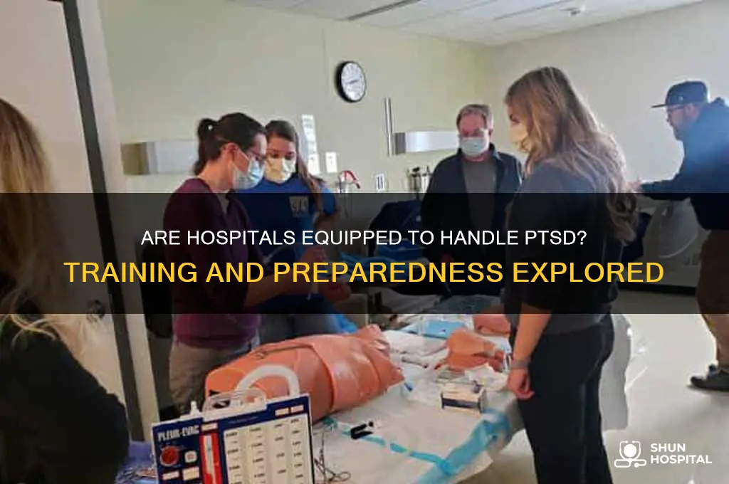 are hospitals trained in ptsd