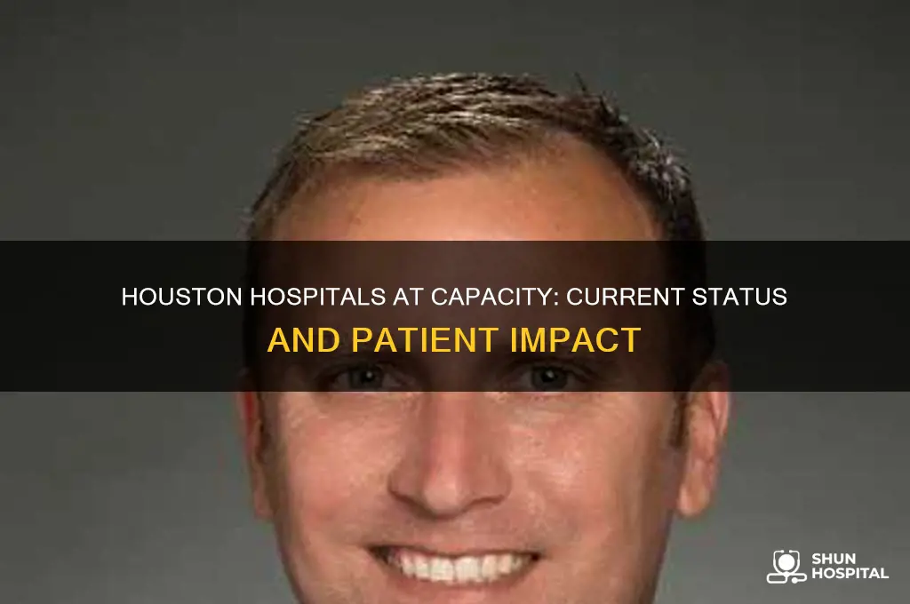 are houston hospitals full
