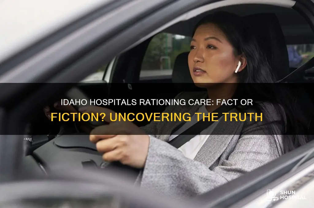 are idaho hospitals rationing care