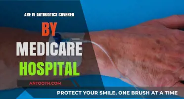 Antibiotics Access: Medicare Hospital Coverage Explained