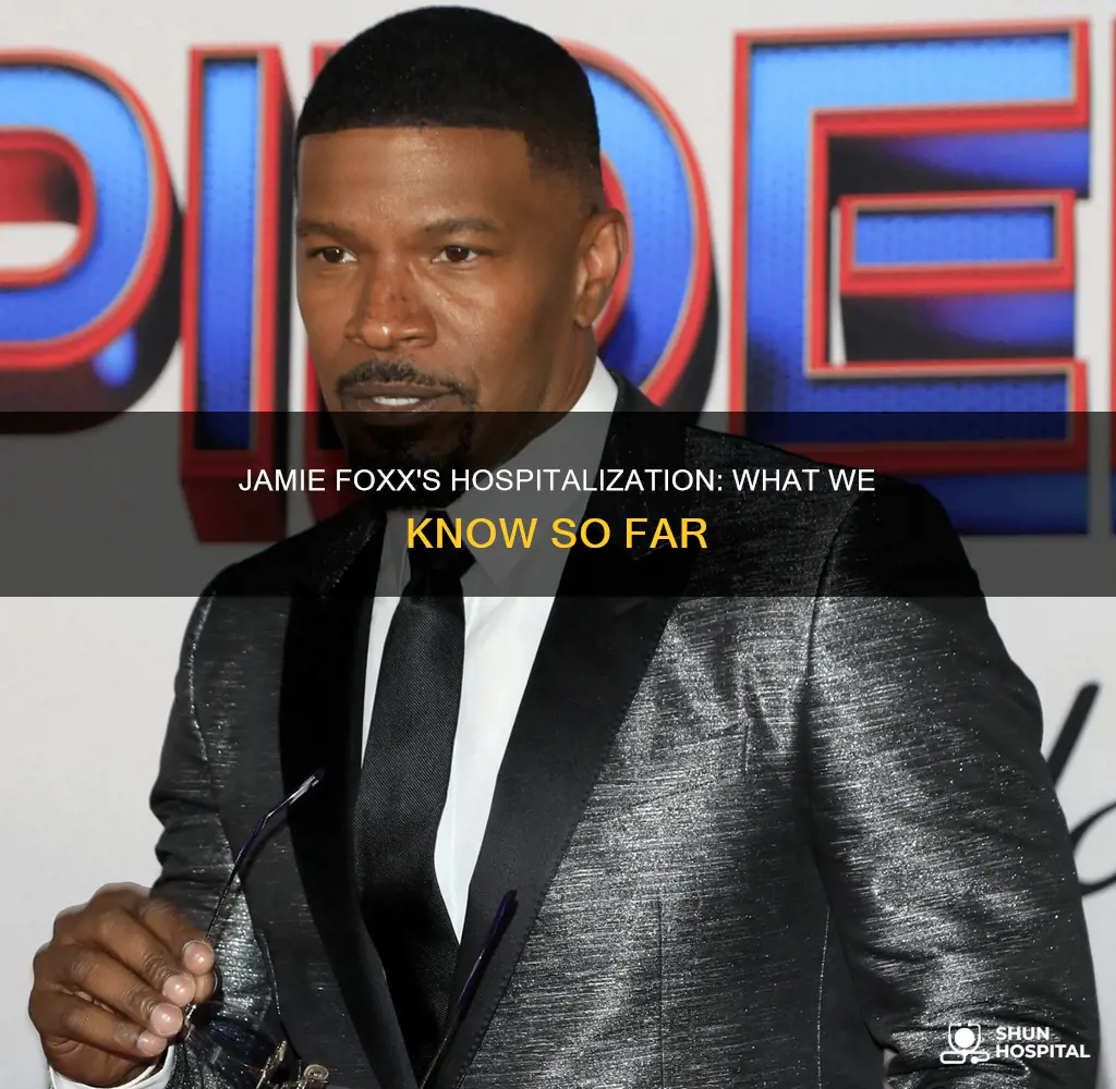 are jamie foxx still in the hospital