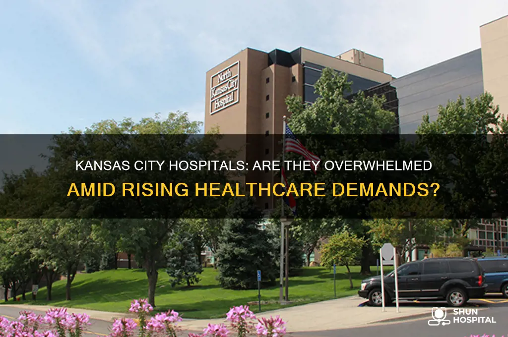 are kansas city hospitals overwhelmed