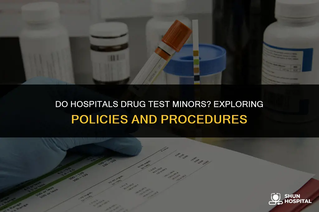 are kids drug tested in hospitals