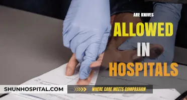 Hospital Knife Policies: Understanding Restrictions and Safety Measures