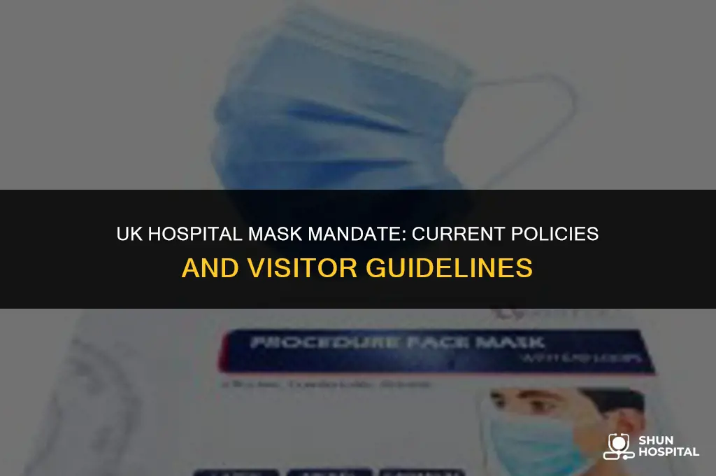 are masks mandatory in uk hospitals