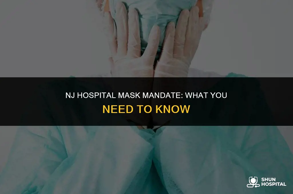 are masks required in nj hospitals