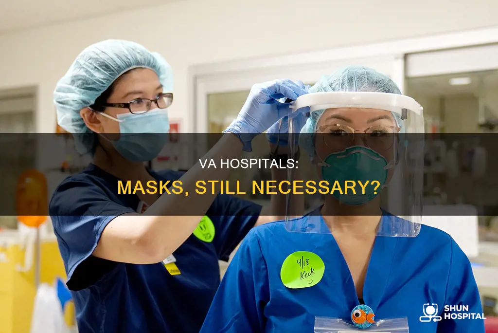 are masks still required at va hospitals
