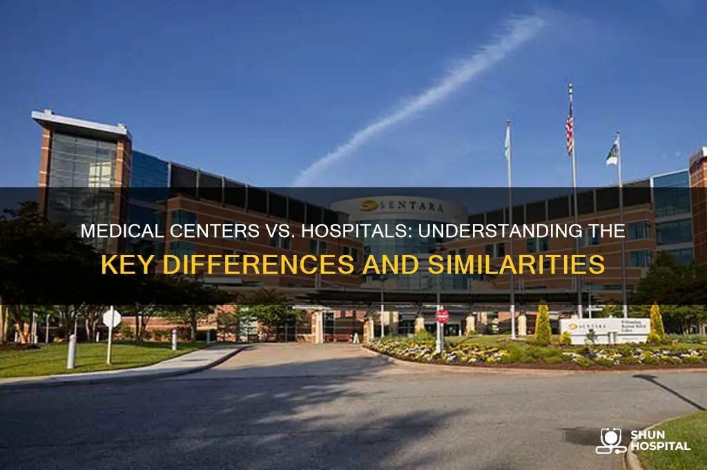 are medical centers hospitals