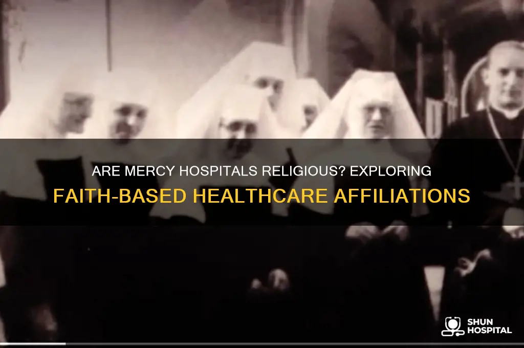 are mercy hospitals religious