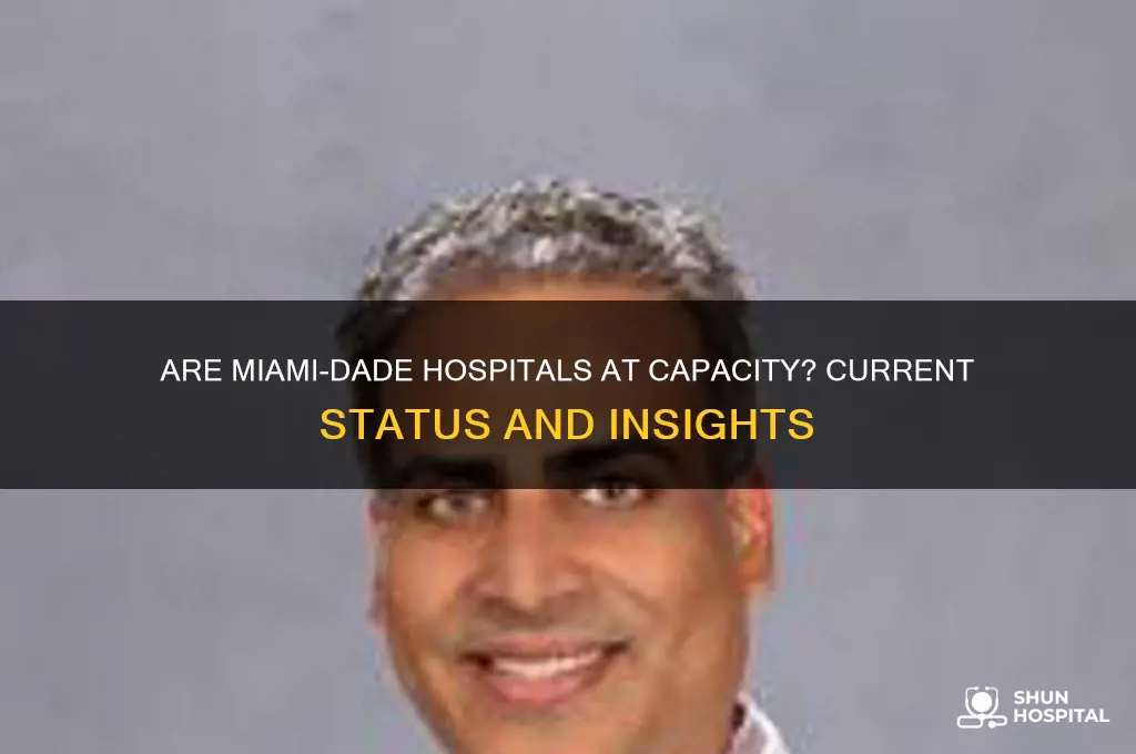 are miami dade hospitals full