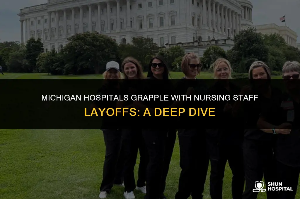 are michigan hospitals laying off nurses