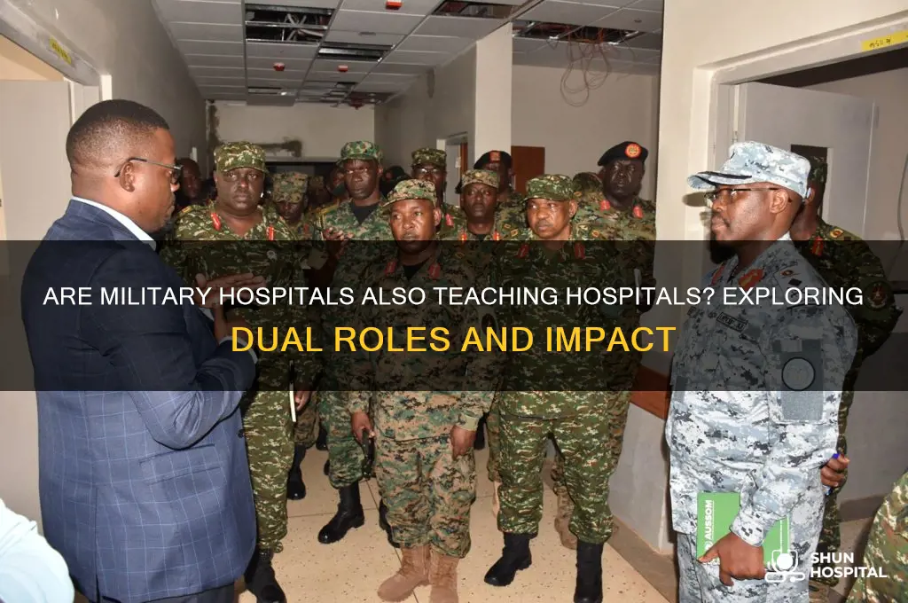 are military hospitals teaching hospitals
