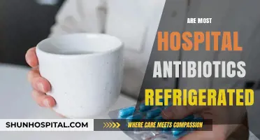 Do Hospitals Refrigerate Most Antibiotics? Storage Practices Explained