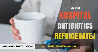 Do Hospitals Refrigerate Most Antibiotics? Storage Practices Explained