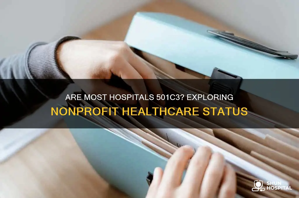 are most hospitals 501c3