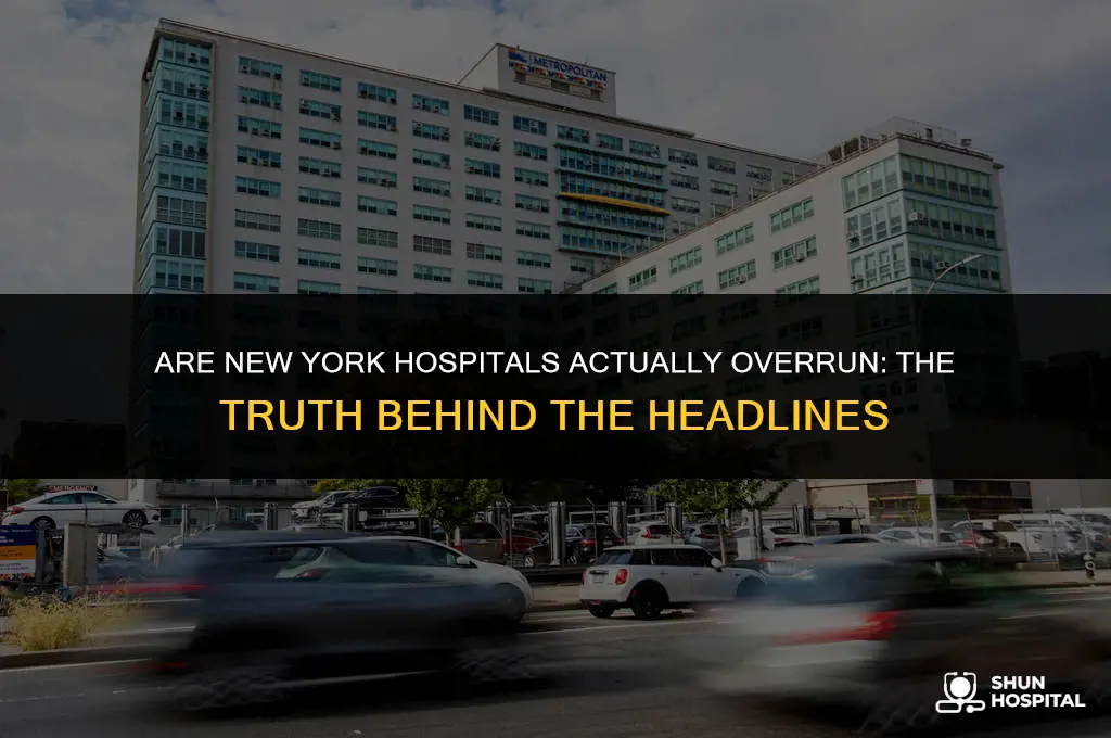are new york hospitals actually overrun