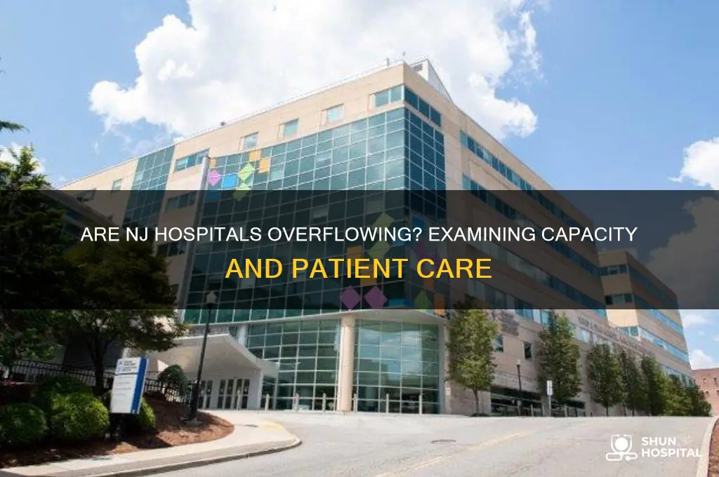 are nj hospitals overflowing