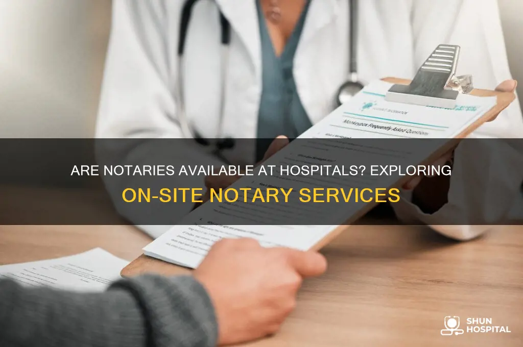 are notaries available at hospitals