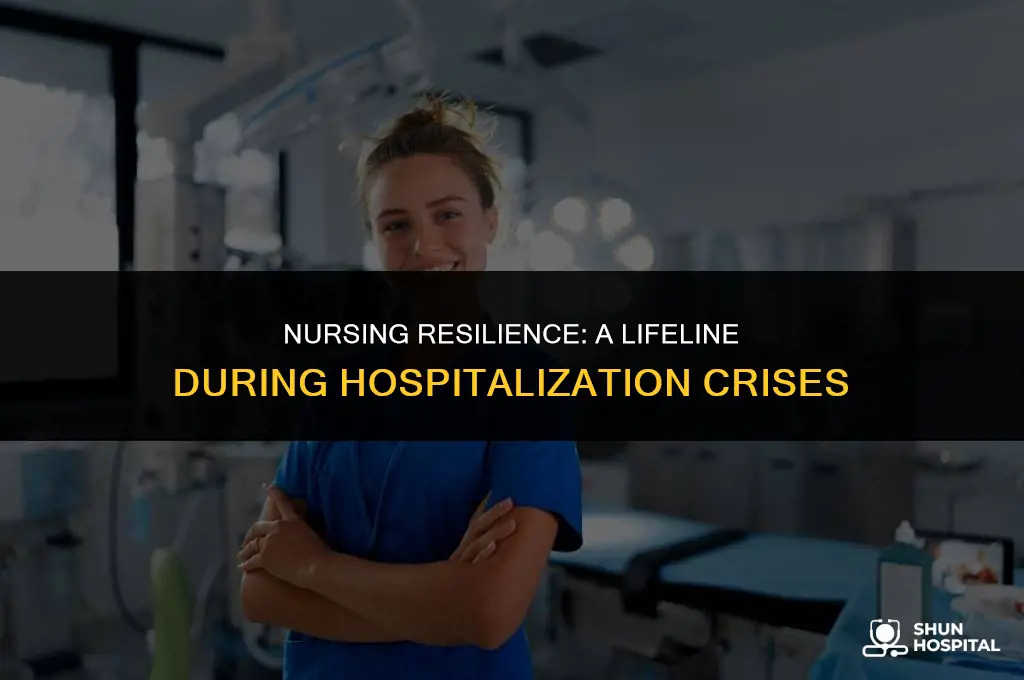 are nurses more resilient during hospitalization