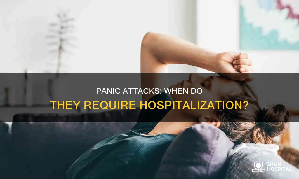 are people hospitalized for major panic atacks