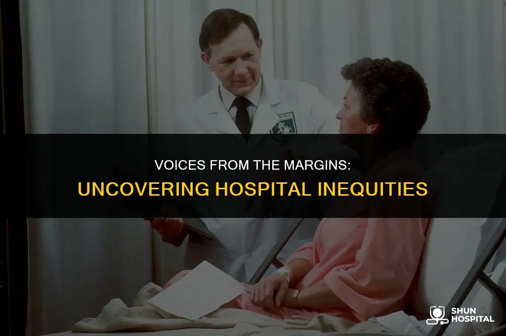 are people in the hospital marginalized
